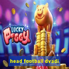 head football dvadi